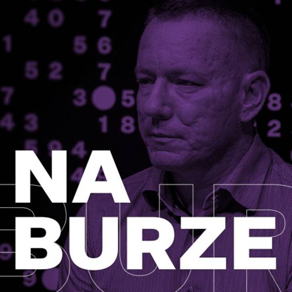 NA BURZE🔔
